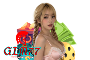 glm77 ฝากถอน